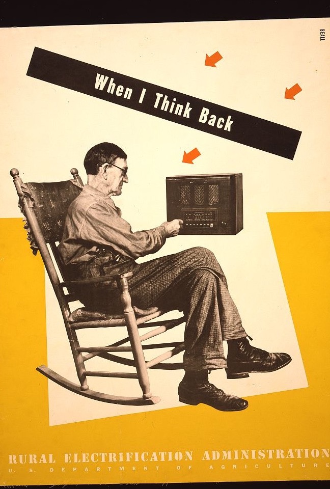 Lester Beall poster: an old man in a rocking chair tuning a radio, with the words When I Think Back — Rural Electrification Administration